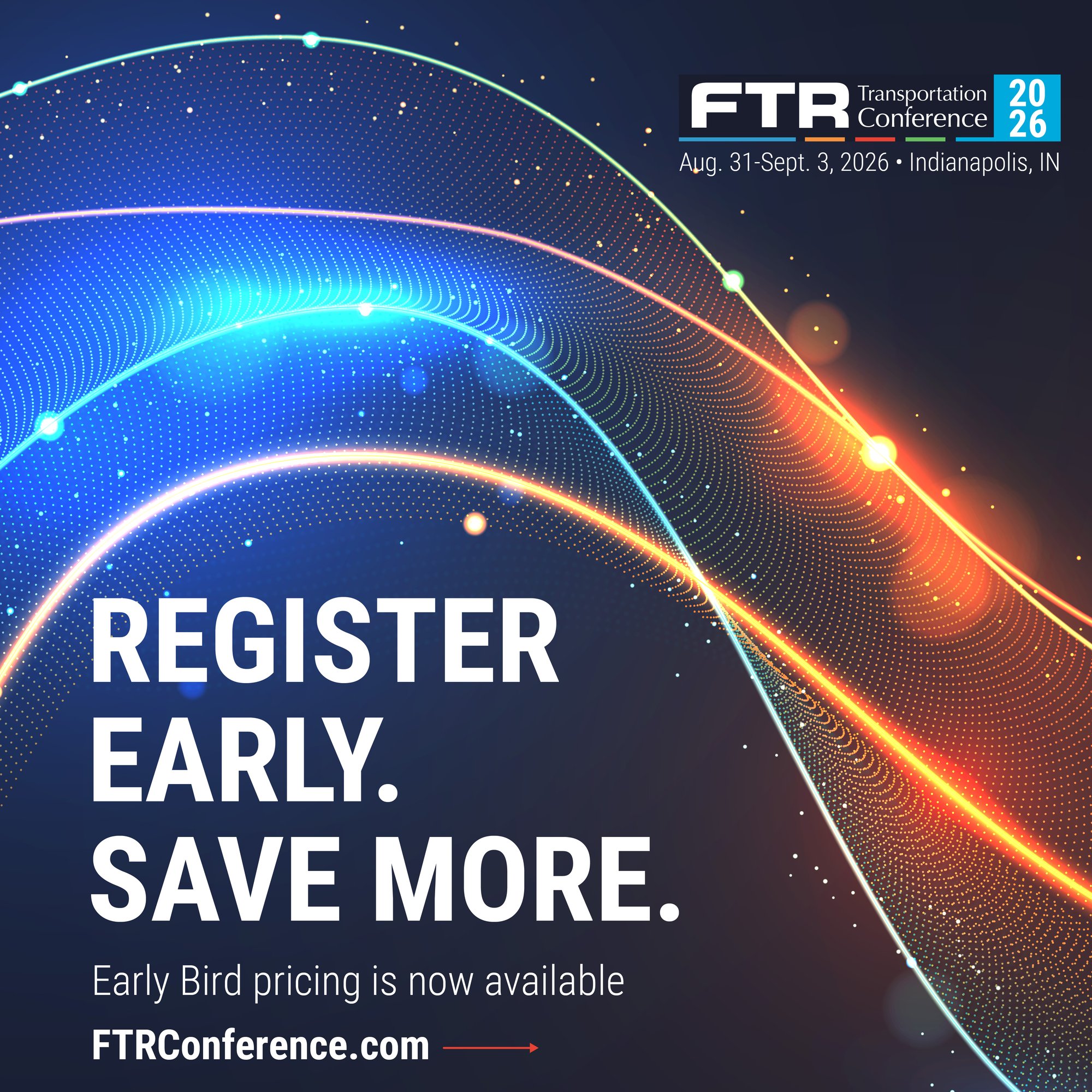 2026 FTR Conference_Register Early Save More_1-1