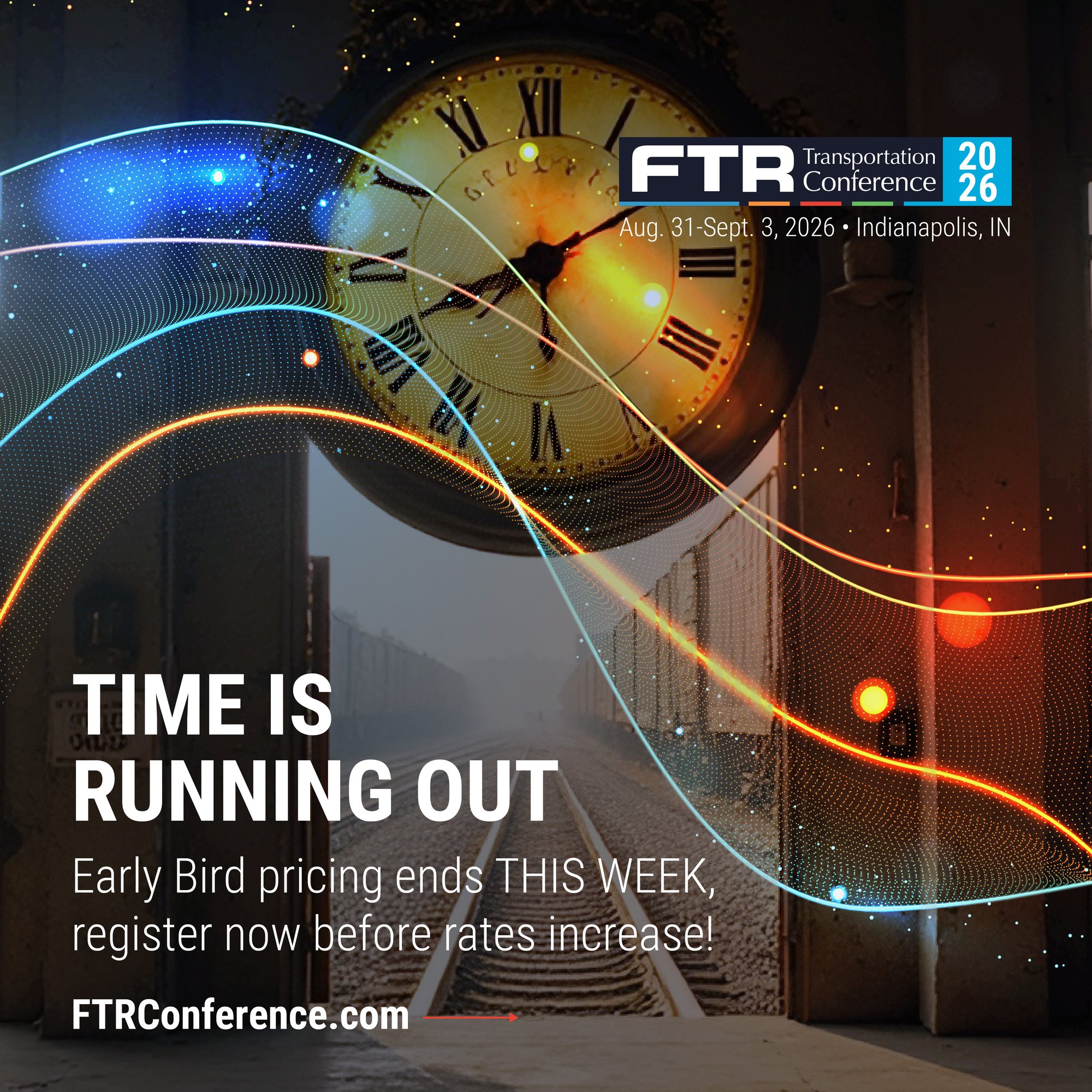 2026 FTR Conferencejpg_EB ends this week 1-1