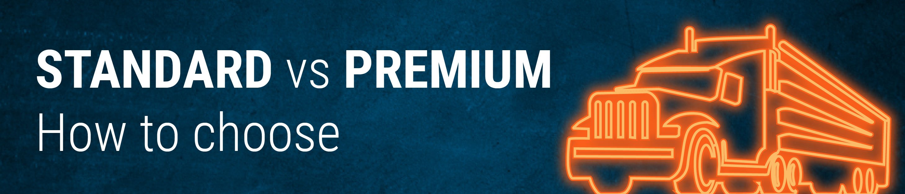 Standard vs Premium