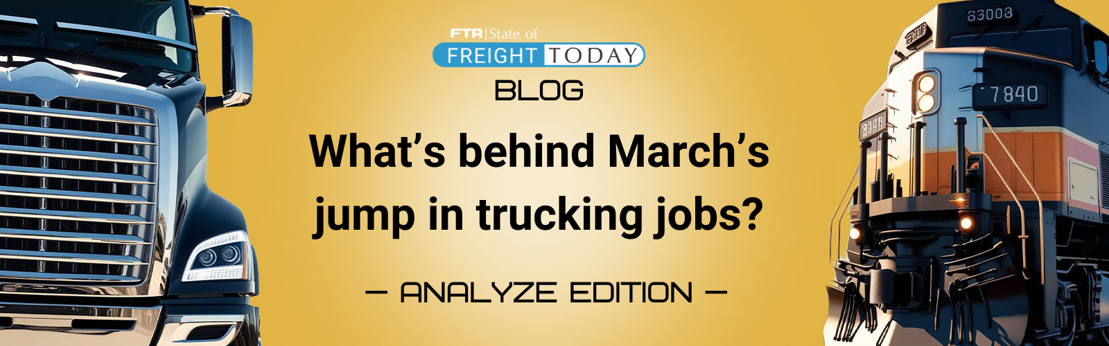 What’s behind March’s jump in trucking jobs?