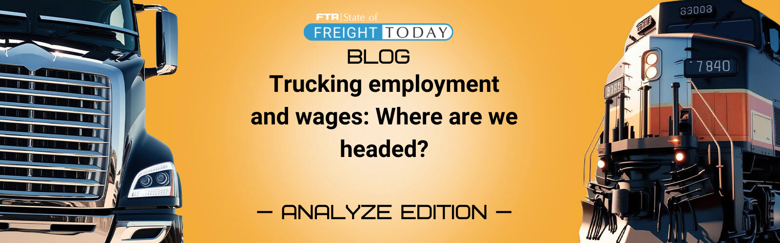 Trucking employment and wages: Where are we headed?