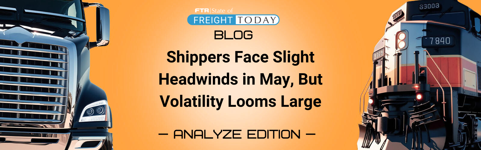 Shippers Face Slight Headwinds in May, But Volatility Looms Large