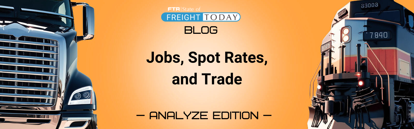 Jobs Revisions, Spot Rate Trends, and Trade Disruption Risks
