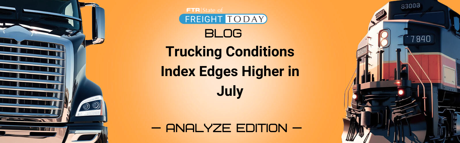 Trucking Conditions Index Edges Higher in July
